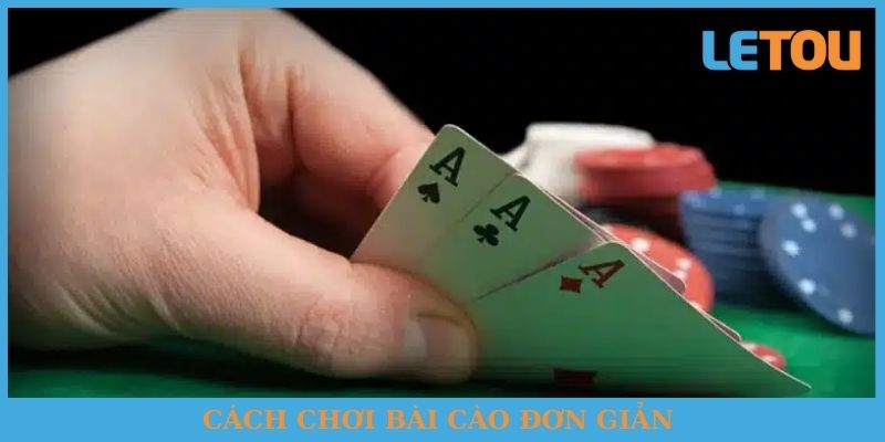 Cách chơi bài cào đơn giản