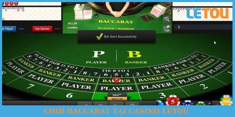 Chơi Baccarat tại Casino Letou