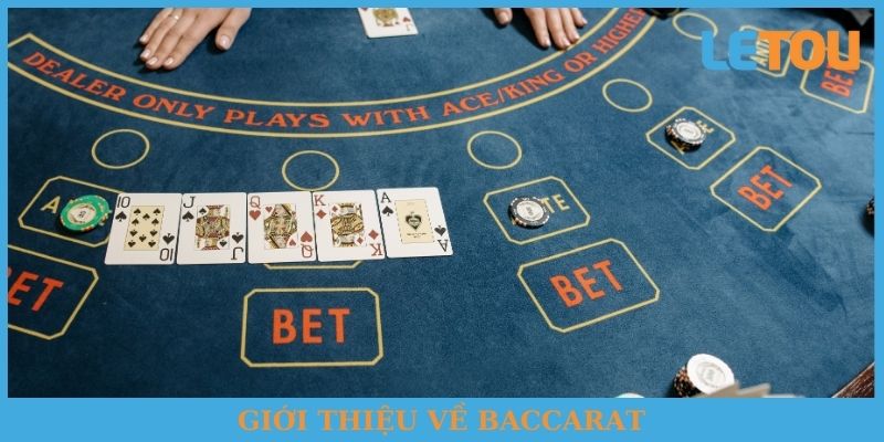 Giới thiệu về Baccarat