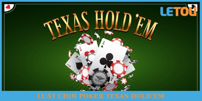 Luật chơi Poker Texas Hold'em