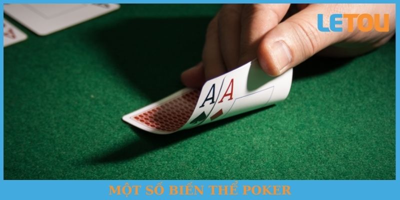 Một số biến thể Poker