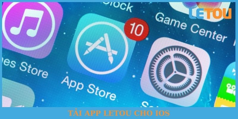 Tải app Letou cho IOS