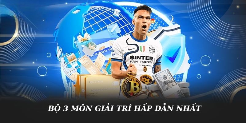 Bộ 3 môn giải trí hấp dẫn nhất tại BK8 